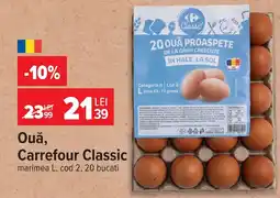 Carrefour Ouă Carrefour Classic Ofertă