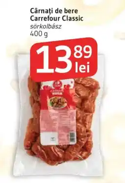Supeco Carrefour Classic Cârnați de bere sörkolbász Ofertă
