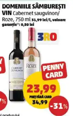 Penny DOMENIILE SÂMBUREȘTI VIN Cabernet saugvinon/Roze, 750 ml Ofertă