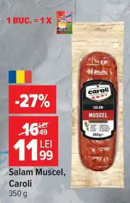 Carrefour Salam Muscel Caroli Ofertă