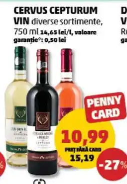 Penny Cervus Cepturum Vin Ofertă
