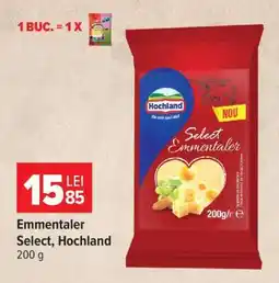 Carrefour Emmentaler Select, Hochland Ofertă