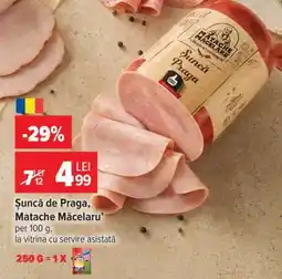 Carrefour Șuncă de Praga, Matache Măcelaru Ofertă