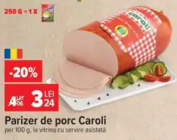 Carrefour Parizer de porc, Caroli Ofertă