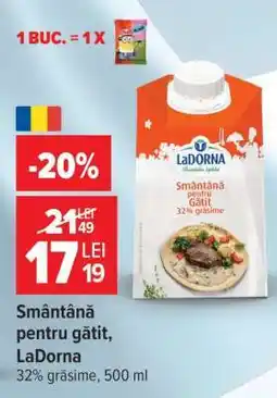 Carrefour Smântână pentru gătit LaDorna Ofertă
