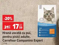 Carrefour Hrană uscată cu pui, pentru pisici adulte, Carrefour Companino Expert Ofertă