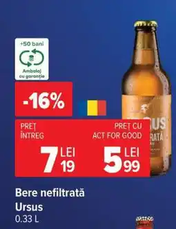 Carrefour Bere nefiltrată Ursus Ofertă