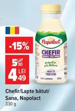 Carrefour Chefir/Lapte bătut/Sana, Napolact Ofertă
