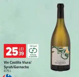 Carrefour Vin Castilla Viura/Syrah/Garnacha Ofertă