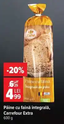 Carrefour Pâine cu făină integrală, Carrefour Extra Ofertă