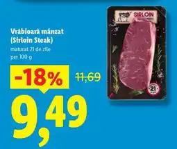 Lidl Vrabioară mânzat (Sirloin Steak) Ofertă