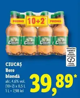 Lidl CIUCAŞ Bere blondă Ofertă