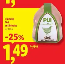 Lidl Pui Grill, fără antibiotice Ofertă