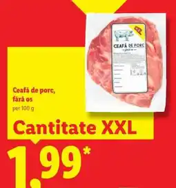 Lidl Ceafă de porc fără os Ofertă