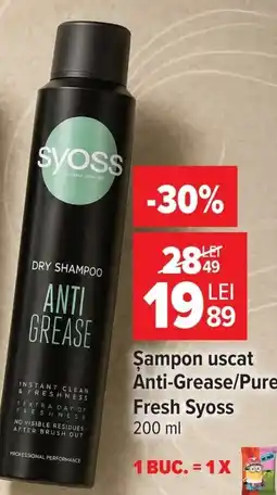 Carrefour Market Șampon uscat Anti-Grease/Pure Fresh Syoss Ofertă