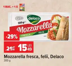 Carrefour Mozzarella fresca, felii, Delaco Ofertă