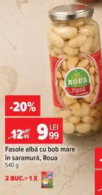Carrefour Fasole albă cu bob mare în saramură Roua Ofertă