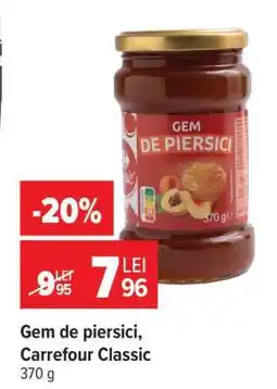 Carrefour Gem de piersici, Carrefour Classic Ofertă