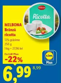 Lidl MILBONA Brânză ricotta Ofertă