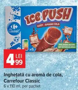 Carrefour Înghețată cu aromă de cola, Carrefour Classic Ofertă