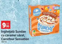 Carrefour Înghețată Sundae cu caramel sărat, Carrefour Sensation Ofertă