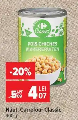 Carrefour Năut Carrefour Classic Ofertă