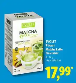 Lidl Evolet Plicuri Matcha Latte fără zahăr Ofertă