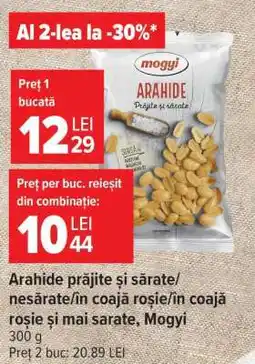 Carrefour Arahide prăjite și sărate/nesărate/în coajă roșie/în coajă roșie și mai sărate, Mogyi Ofertă