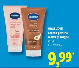 Lidl VASELINE Cremă pentru mâini și unghii Ofertă