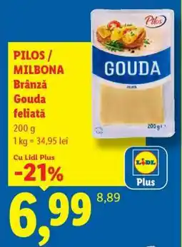 Lidl PILOS / MILBONA Brânză Gouda feliată Ofertă
