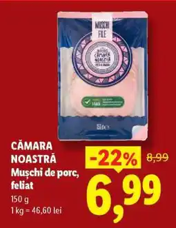 Lidl Cămara Noastră Mușchi de porc, feliat Ofertă