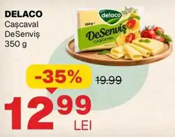 Annabella Delaco cașcaval deserviș Ofertă