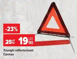 Carrefour Carmax triunghi reflectorizant Ofertă