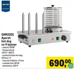 Metro Metro professional aparat hot dog cu 4 țepușe Ofertă