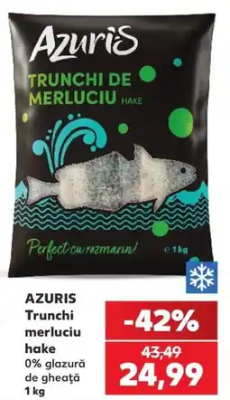 Kaufland Azuris trunchi de merluciu hake Ofertă