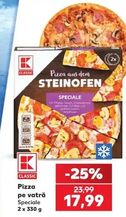 Kaufland Classic pizza pe vatră speciale Ofertă
