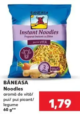 Kaufland Băneasa Noodles Ofertă