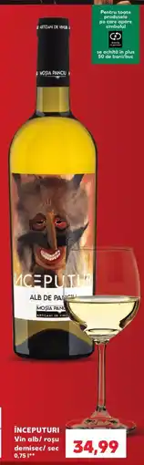 Kaufland Începuturi Vin alb/roșu demisec/sec Ofertă