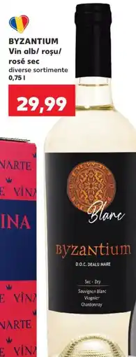 Kaufland Byzantium Vin Alb/Rosu/Rose sec Ofertă