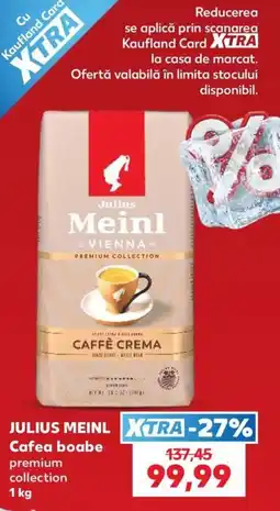 Kaufland Julius Meinl Cafea boabe premium collection Ofertă