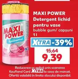 Kaufland Maxi Power Detergent lichid pentru vase bubble gum/ capșuni Ofertă
