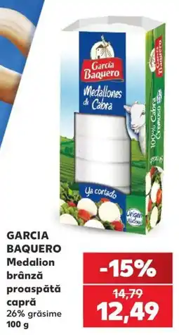 Kaufland Garcia Baquero Medalion brânză proaspătă capră Ofertă