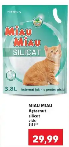 Kaufland Miau miau așternut silicat pisici Ofertă