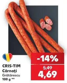 Kaufland Cris-tim Cârnați Grătărescu Ofertă