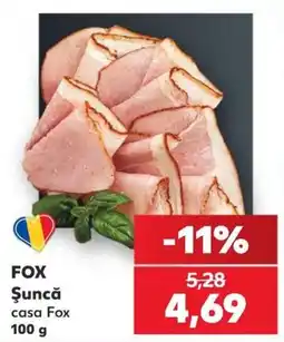 Kaufland Fox șuncă casa fox Ofertă