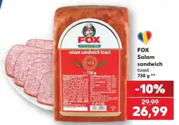 Kaufland Fox salam sandwich toast Ofertă