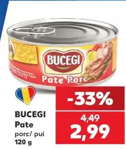 Kaufland Bucegi pate porc/ pui Ofertă