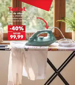 Kaufland Tefal fier de călcat Ofertă