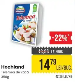 Mega Image Hochland Telemea de vacă Ofertă
