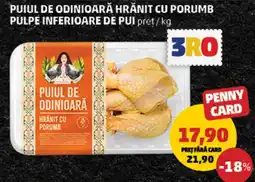 Penny 3RO Puiul de Odinioară hrănit cu porumb Ofertă